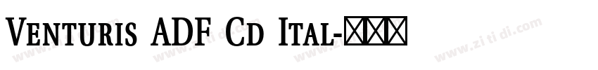 Venturis ADF Cd Ital字体转换 Venturis ADF Cd Ital字体转换